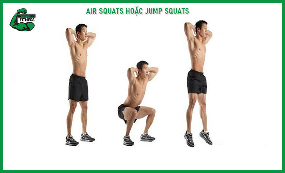 Air Squats hoặc Jump Squats